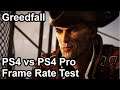 Greedfall PS4 vs PS4 Pro Frame Rate Comparison