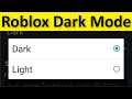 How To Enable Dark Mode On Roblox Android & Ios - How To Set Dark Theme On Roblox Android & Ios