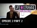 I hate this dude❗ | Life Is Strange: Before The Storm | Episode 2 Pt.2 | Mondu Plays
