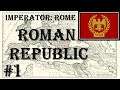 Imperator: Rome - Roman Republic #1