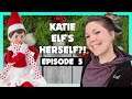 Katie Elf’s Herself?! ◉ Episode 5