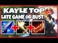 KAYLE TOP SUCKS SOOO BAD EARLY, BUT A MONSTER LATE LATE GAME? - League of Legends