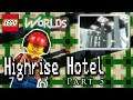 Lego High Rise Hotel - Part 5: Designing and Building in LEGO Worlds
