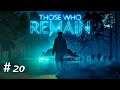 Let´s Play Those Who Remain #20 I Der Löwe im Haus *Psycho-Horror*