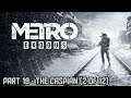 Metro: Exodus|Gameplay Walkthrough Part 19 - The Caspian (Part 2 of 12)