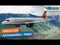[MSFS] Kathmandu to Paro - Airbus A320neo Druk Air｜Drawyah
