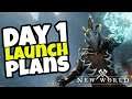 My DAY ONE Launch Plans: New World MMORPG