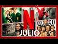 NETFLIX: Estrenos que no te querrás perder en JULIO