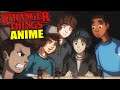 O lindo Anime de Strangers Things - Reagindo ao Trailer
