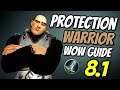 Protection Warrior PvE Tank Guide 8.1 | Talents & Rotation | World of Warcraft Battle for Azeroth