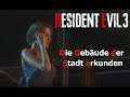 Resident Evil 3 | #2 Die Gebäude der Stadt erkunden (Deutsch/German)(Gameplay/Let´s Play)