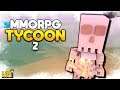STREAMER FAMOSO! MMORPG Tycoon 2 #04 Gameplay PT BR