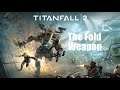 Titanfall 2: Mission 9 - The Fold Weapon