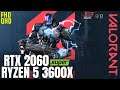 Valorant | Ryzen 5 3600x + RTX 2060 Super | 1080p, 1440p benchmarks!