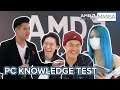 We tested Gamers on their PC Related Knowledge!