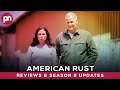 American Rust: Review & Season 2 Updates - Premiere Next