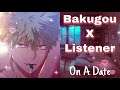 ASMR Tsundere Bakugo x Listener - Bakugo Takes You on A Date (My Hero Academia ASMR)