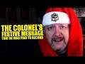 Colonel Failure's Festive Message To The People