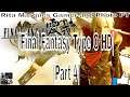 |Final Fantasy Type O HD|Part 4|Mission "The Capture of Togoreth Stronghold"|(Xbox One)
