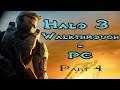 Halo 3 Walkthrough (PC) - Part 4 - Advanced Halo 3 Techniques