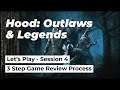 Hood: Outlaws & Legends | Let's Play | 3 Step Game Review Process | Session 4