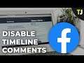 How to Disable Comments on Your Facebook Timeline
