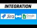 How to Integrate Jira with Google Sheets