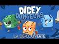 La DÉ-couverte (Guerrier) - Dicey Dungeons
