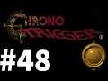 Let's Play Chrono Trigger Part #048 I Remember Nothing