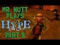 Let's Play: Hype: The Time Quest Part 9