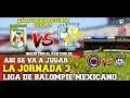 Liga de Balompié Mexicano | Asi se va a jugar este fin de semana la jornada #3 | Gano Halcones ayer