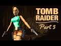 Lost Valley - Tomb Raider 1 (1996 original) - Part 3