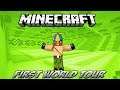 Minecraft: First World Tour [8 YEARS LATER]