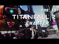 Ode to TITANFALL 2: Chapter 4
