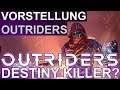 Outriders Vorstellung, der "neue" Destiny Killer? Deutsch/German #Werbung