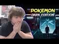 Reacting to Pokemon - Dark Edition Trailer (Fan Film)