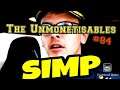SIMP (A Content Cuck Story) The Unmonetisables #84 2020