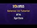 Solarus 1.6 Tutorial [en] - #14: Sprites