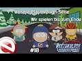South Park: Die rektakuläre Zerreißprobe | Playthrough #18