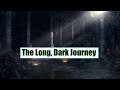 The Long, Dark Journey episode 2 part 8