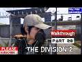 Tom Clancy's The Division 2 Walkthrough Indonesia PS4 Pro #Part28