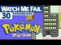 Watch Me Fail | Pokémon Crystal (RANDOMLOCKE) | 30 | "The Radio Tower"