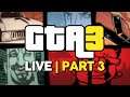 We're Taking Over!! - GTA 3 | Full Playthrough - Part 3