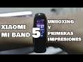 Xiaomi Mi Band 5 UNBOXING Y PRIMERAS IMPRESIONES EN MEXICO !