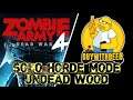 ZOMBIE ARMY 4 | PC GAMEPLAY FULLHD/1080P@60FPS | HORDE MODE SOLO | UNDEAD WOOD