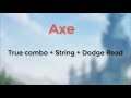 Axe True Combo + String + Read - Brawlhalla Viet Nam Can Love