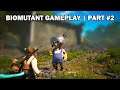 BIOMUTANT Gameplay | Part #2 | No Commentary