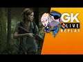 [GK Live Replay] Gautoz et Le Père Fidalbion vous montrent The Last of Us Part II sans spoil