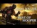Hooper Best of - Dark Souls 3 #1