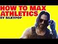 How to MAX your ATHLETICS stat - Cyberpunk 2077
